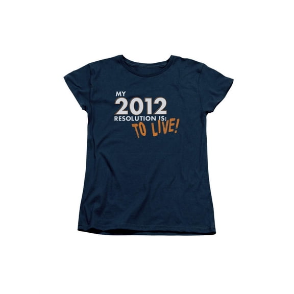 My 2012 Resolution Is To Live Funny Women's T-Shirt Tee