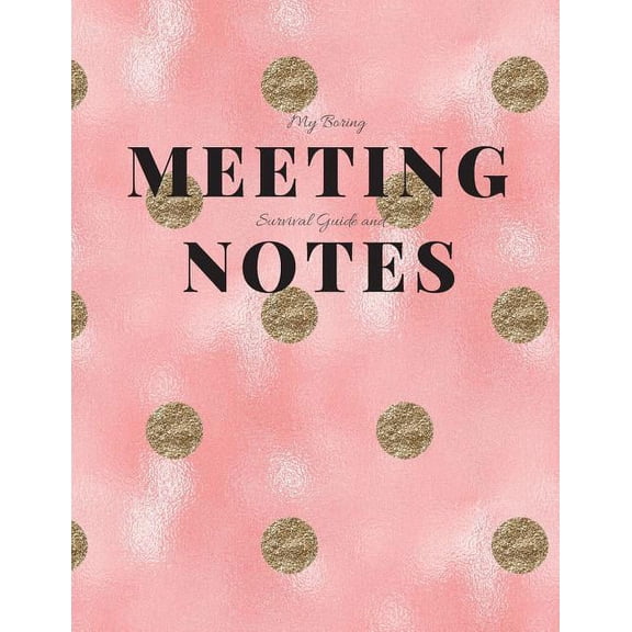 My Boring Meeting Survival Guide and Notes: 8.5x11 Meeting Notebook and Puzzle Book (Paperback)
