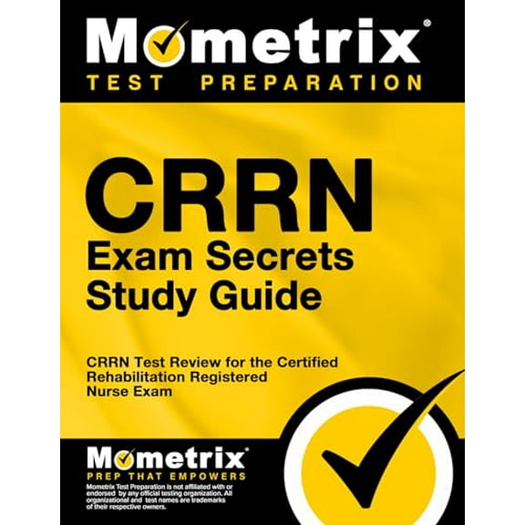 Pre-Owned Crrn Exam Secrets Study Guide: Crrn Test Review for the Certified Rehabilitation Registered Nurse Exam (Paperback) 1609715330 9781609715335