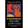thumbnail image 3 of Schizophrenia - Who Cares?: A Father's Story, 3 of 4