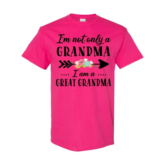 Inktastic I'm Not Only a Grandma I'm a Great Grandma with Flowers T-Shirt