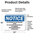 thumbnail image 2 of (2 Pack) No Loitering In The Building Lobby You Are OSHA Notice Sign, 2 of 7