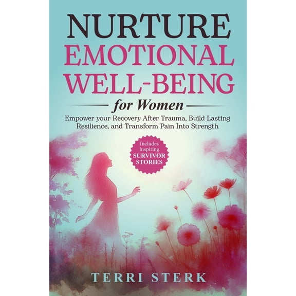 Nurture Emotional Well-Being for Women, (Paperback)