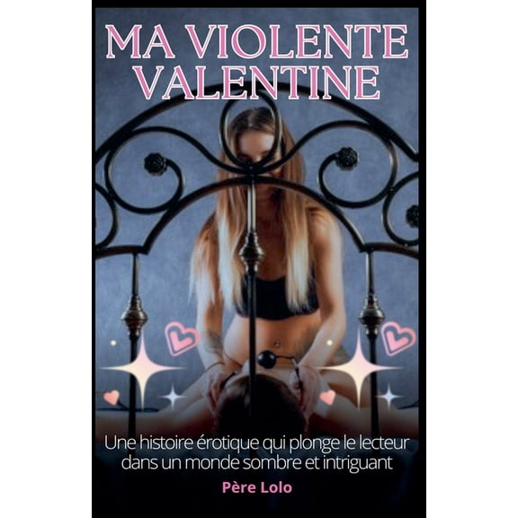 Ma Violente Valentine, (Paperback)