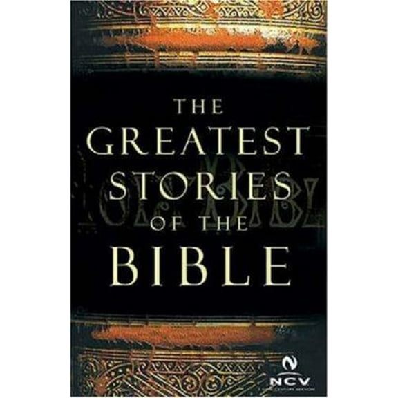 Pre-Owned The Greatest Stories of the Bible: Devotional Writings : New Century Version (Hardcover) 0718019113 9780718019112