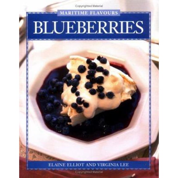 Pre-Owned Blueberries: 40 Recipes for Fine Dining at Home (Flavours Cookbook) (Paperback) 0887803504 9780887803505