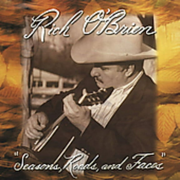 Rich O'Brien - Seasons Roads & Faces - Country - CD