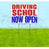Driving School Now Open (18" x 24") Yard Sign, Includes Metal Step Stake