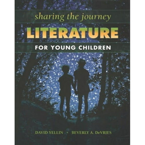 Sharing the Journey: Literature for Young Children (Paperback)