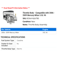 thumbnail image 2 of Throttle Body - Compatible with 2006 - 2009 Mercury Milan 3.0L V6 2007 2008, 2 of 2
