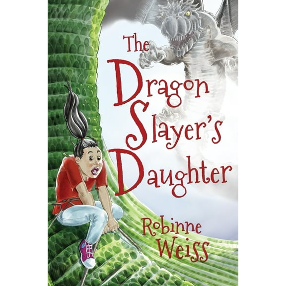 Dragon Slayer The Dragon Slayer's Daughter, Book 2, (Paperback)