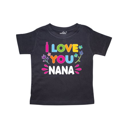 

Inktastic I Love You Nana with Flowers Gift Toddler Toddler Girl T-Shirt