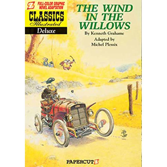 Pre-Owned Classics Illustrated Deluxe #1: The Wind in the Willows (Classics Illustrated Deluxe Graphic Nove, 1), 9781597070959, 1597070955, Hardcover,