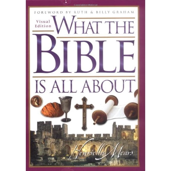 Pre-Owned What the Bible Is All About, 9780830724314, 0830724311, Hardcover,