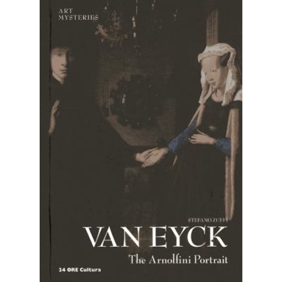 Pre-Owned Van Eyck: The Arnolfini Portrait (Art Mysteries): Art Mysteries (Hardcover) 886648122X 9788866481225