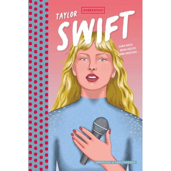 Icongraphics Icongraphics - Taylor Swift: The Graphic Novel, (Hardcover)