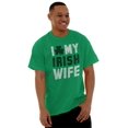 thumbnail image 3 of St Patricks Day I Love My Irish Wife Men's Graphic T Shirt Tees Brisco Brands X, 3 of 6