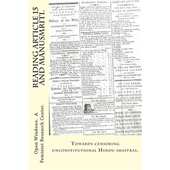 Pre-Owned Reading Article 15 and Manusmriti.: Towards Censoring Unconstitutional Hindu Shastras.