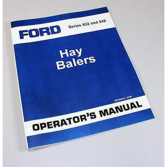 Ford Series 532 542 Baler Owners Operators Manual Book