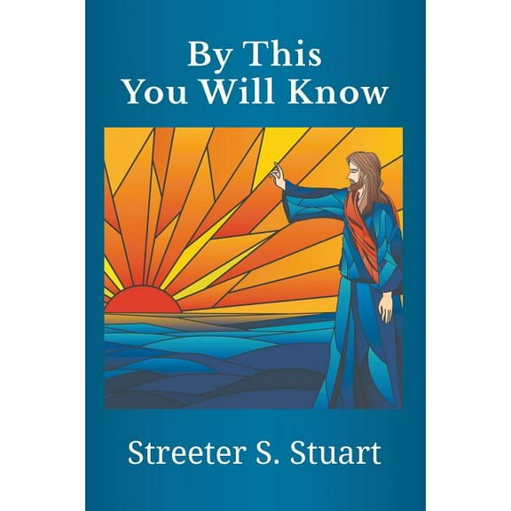 By This You Will Know, (Paperback)