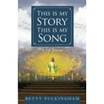 thumbnail image 2 of This Is My Story This Is My Song: A Life Journey (Paperback) by Betty Pulkingham, 2 of 2