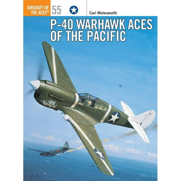 Aircraft of the Aces: P-40 Warhawk Aces of the Pacific (Series #55) (Paperback)