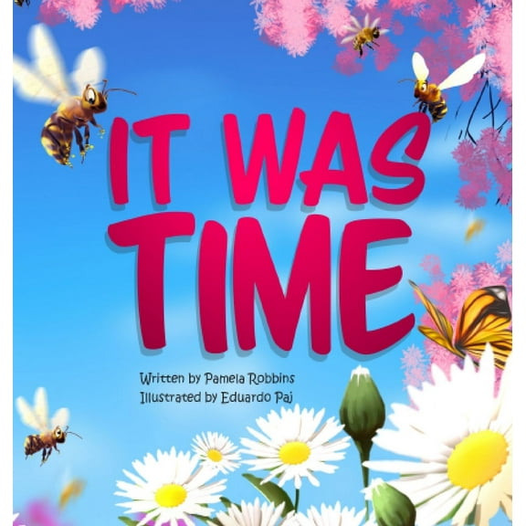 It Was Time, (Hardcover)
