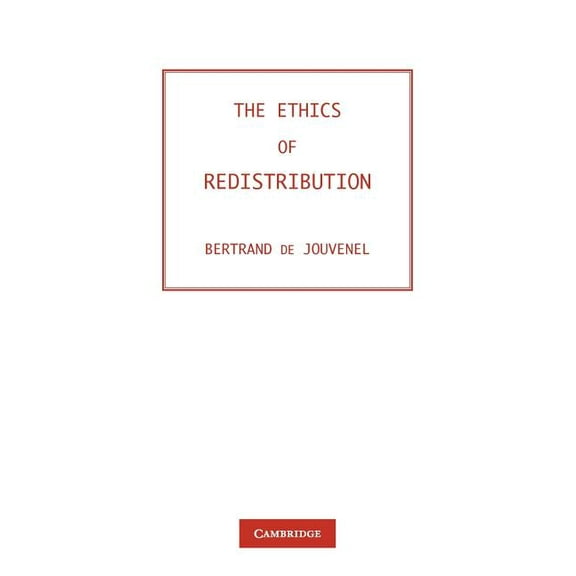 The Ethics of Redistribution, (Paperback)