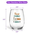 thumbnail image 5 of Best Poodle Dad Ever Happy Father's Day 15oz Stemless Wine Glass Mug Poodles Dog Lover Gifts Idea Wine Glasses Cup - 02006, 5 of 5