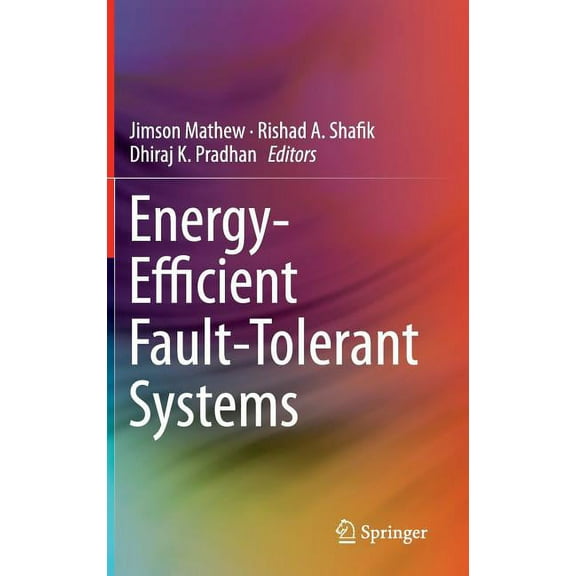 Energy-Efficient Fault-Tolerant Systems, (Hardcover)