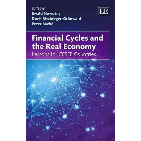 Financial Cycles and the Real Economy : Lessons for CESEE Countries