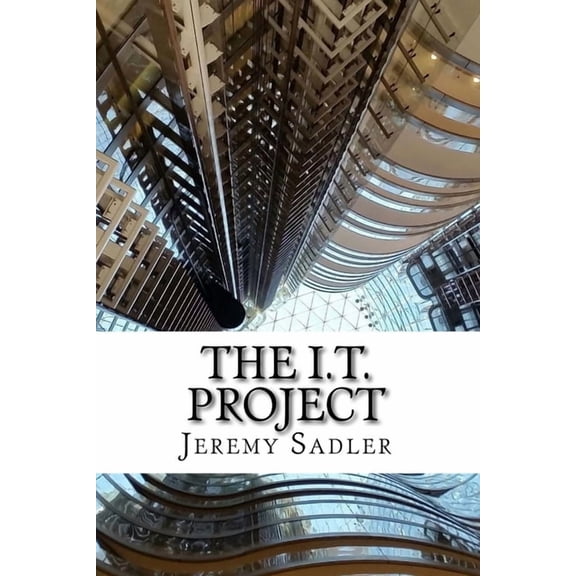 The I.T. Project, (Paperback)