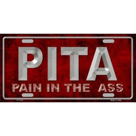212 Main LP-1118 6 x 12 in. Pain in the Ass Metal License Plate
