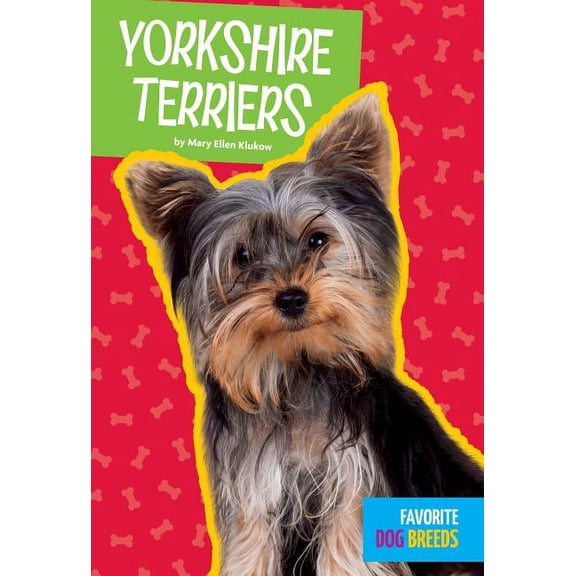 Favorite Dog Breeds: Yorkshire Terriers (Paperback)