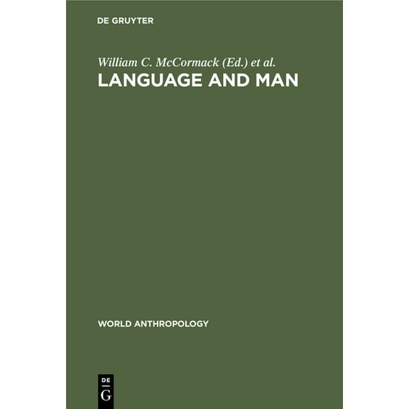 World Anthropology Language and Man: Anthropological Issues, (Hardcover)