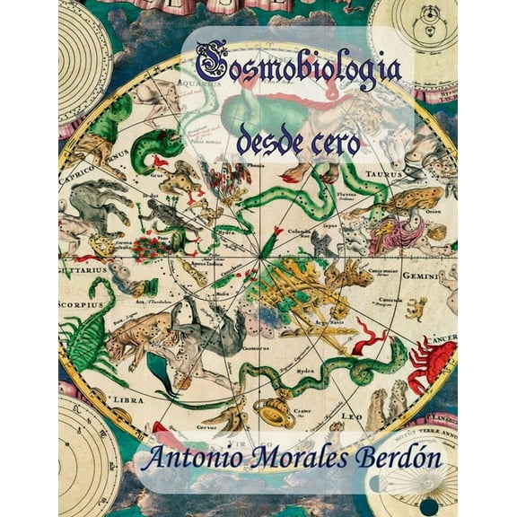 Cosmobiología desde cero (Paperback)