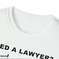 thumbnail image 3 of Need A Lawyer Then Call Saul - Better Call Saul Softstyle T-Shirt, 3 of 3