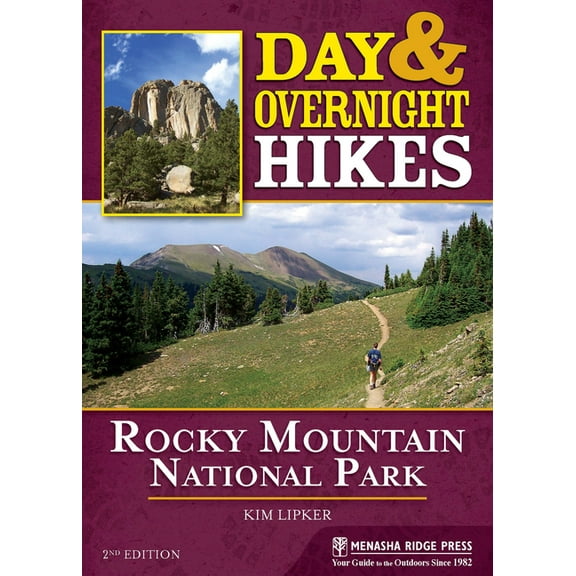 Day and Overnight Hikes: Rocky Mountain National Park - Paperback