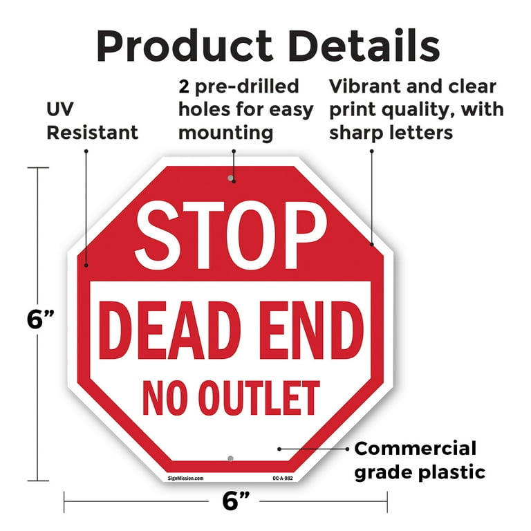 Stop Dead End No Outlet 6 inch X 6 inch Octagon Plastic Sign