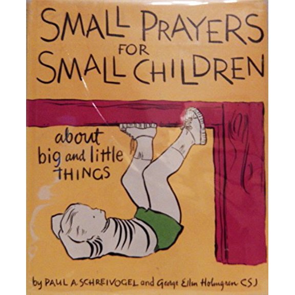 Pre-Owned Small prayers for small children about big and little things,, 9780806611099, 080661109X, Paperback,