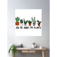 thumbnail image 2 of Ask Me About My Plants (Version 2) Poster Wall Art, Modern Wall Decor For Living Room Bedroom, 24x24 UNFRAMED, 2 of 3