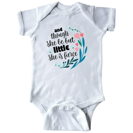 

Inktastic Though She Be but Little Fierce Quote Gift Baby Girl Bodysuit