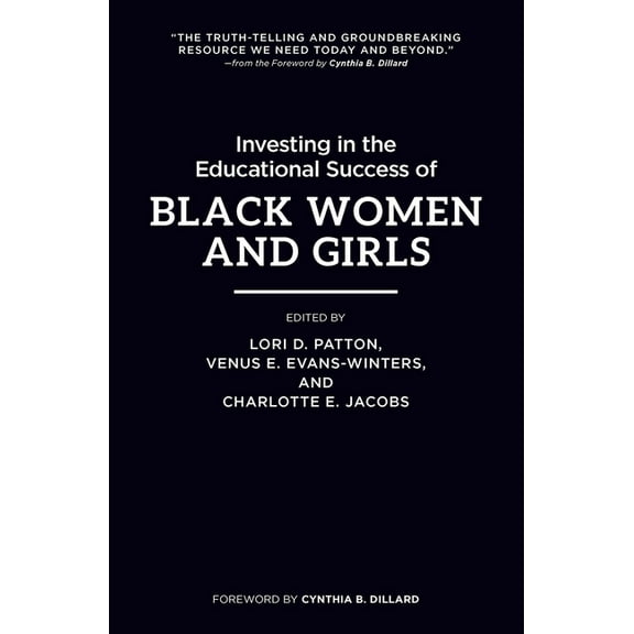 Investing in the Educational Success of Black Women and Girls, (Hardcover)
