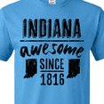 thumbnail image 4 of Inktastic Indiana Awesome Since 1816 T-Shirt, 4 of 5