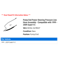 thumbnail image 2 of Pump End Power Steering Pressure Line Hose Assembly - Compatible with 1999 - 2009 Saab 9-5 2000 2001 2002 2003 2004 2005 2006 2007 2008, 2 of 2