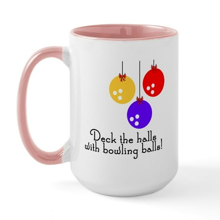 

CafePress - Bowlingchick Deck The Halls Large Mug - 15 oz Ceramic Large White Novelty Mug