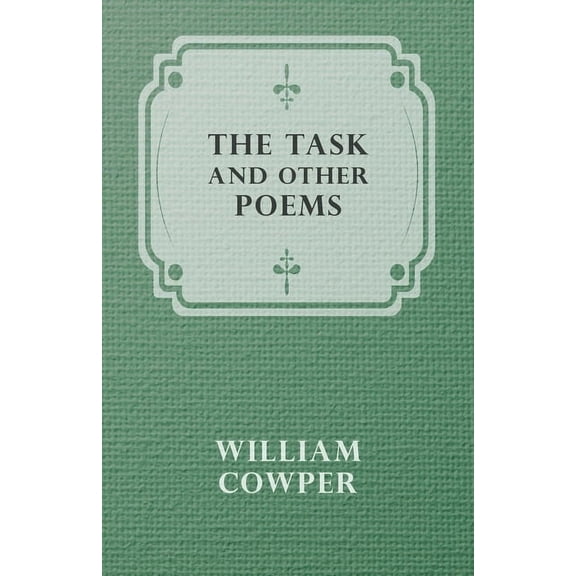 The Task and Other Poems, (Paperback)