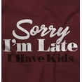 thumbnail image 2 of Sorry I'm Late I Have Kids Funny Mom Zip Hoodie Sweatshirt Women Brisco Brands L, 2 of 6
