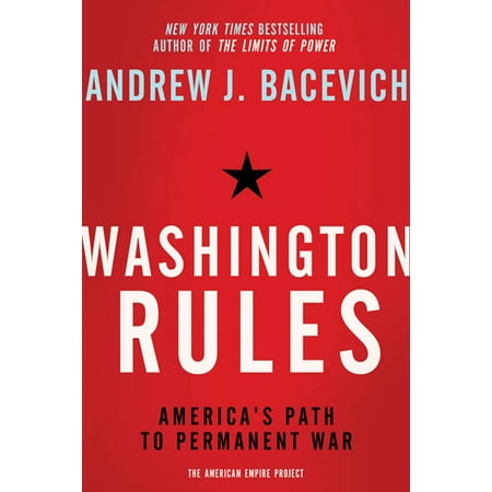 Washington Rules : America's Path to Permanent (America's Best Wings Fort Washington)