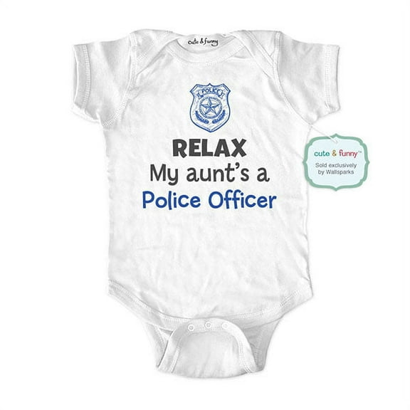Relax my aunt's a police officer - wallsparks cute & funny Brand - baby one piece bodysuit - Great baby shower gift!